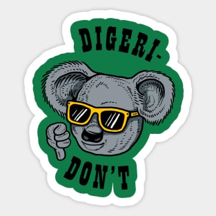 Digeri-don't Sticker